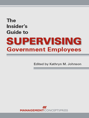 cover image of The Insider's Guide to Supervising Government Employees